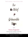 For the Relief of Unbearable Urges